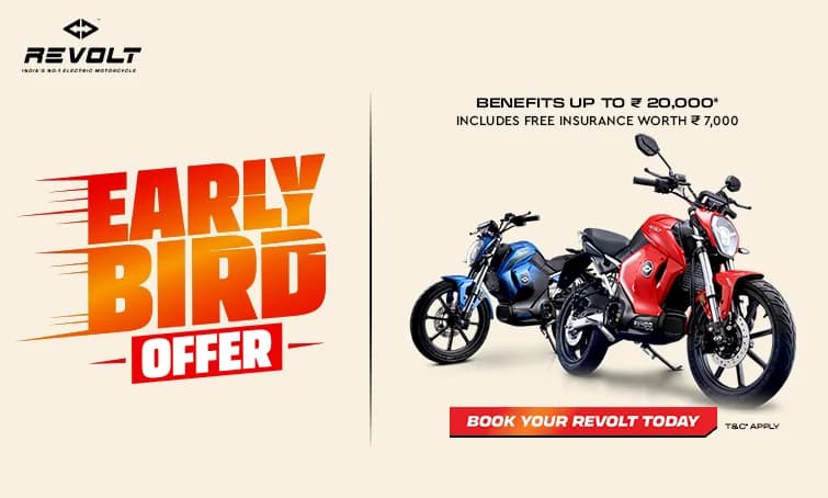 Revolt Early Bird Offer: Save Upto ₹20,000 including Free Insurance Worth ₹7000
